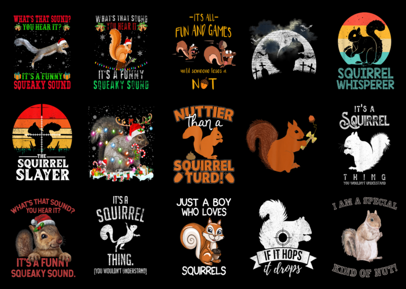 15 Squirrel Shirt Designs Bundle For Commercial Use Part 3, Squirrel T-shirt, Squirrel png file, Squirrel digital file, Squirrel gift, Squirrel download, Squirrel design