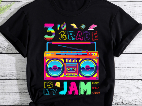 3rd grade is my jam 80s boombox third grade back to school pc