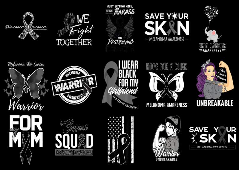 15 Melanoma And Skin Cancer Shirt Designs Bundle For Commercial Use Part 3, Melanoma And Skin Cancer T-shirt, Melanoma And Skin Cancer png file, Melanoma And Skin Cancer digital file,