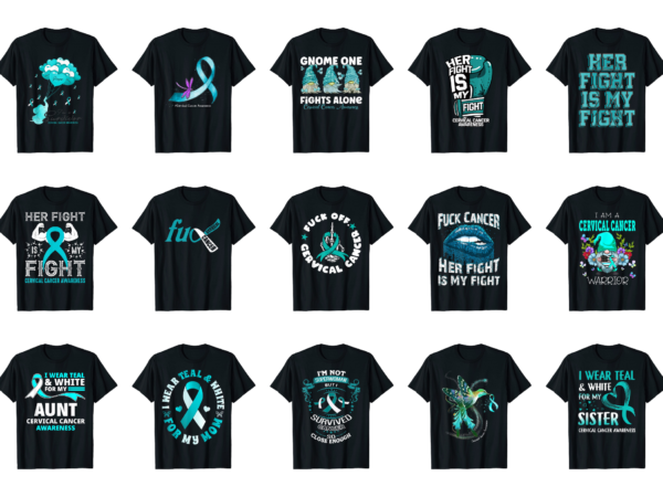 15 cervical cancer awareness shirt designs bundle for commercial use part 4, cervical cancer awareness t-shirt, cervical cancer awareness png file, cervical cancer awareness digital file, cervical cancer awareness gift,