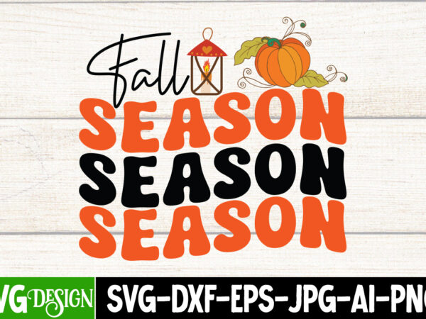 Fall season t-shirt design, fall season svg cut file, fall svg bundle, fall svg, hello fall svg, autumn svg, thanksgiving svg, fall cut files,fall svg, halloween svg bundle, fall svg