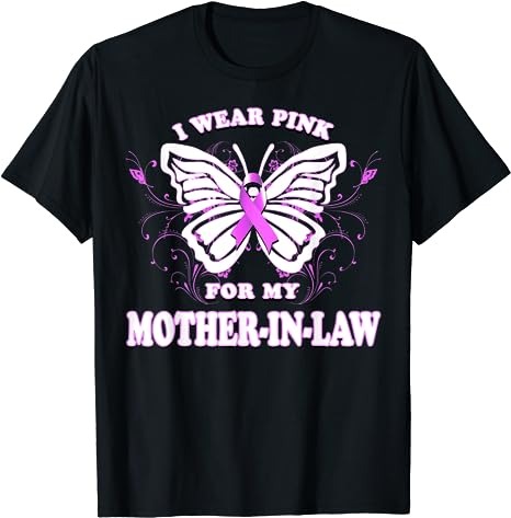 I Wear Pink For My Mother In Law Breast Cancer Awareness Tee Shirt