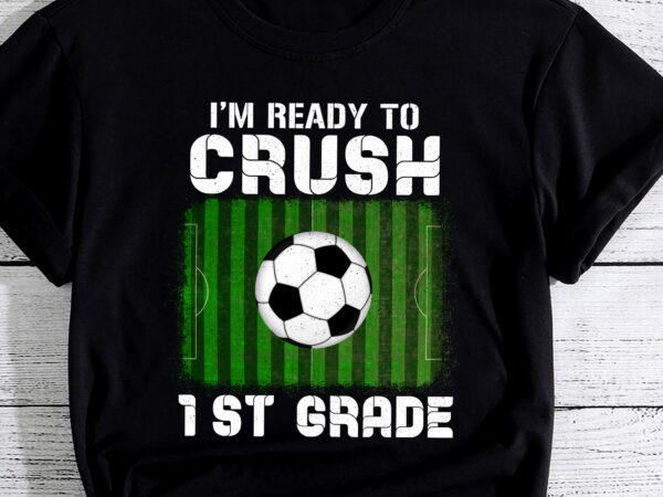 Back to school first day of 1st grade soccer boys kids pc t shirt template