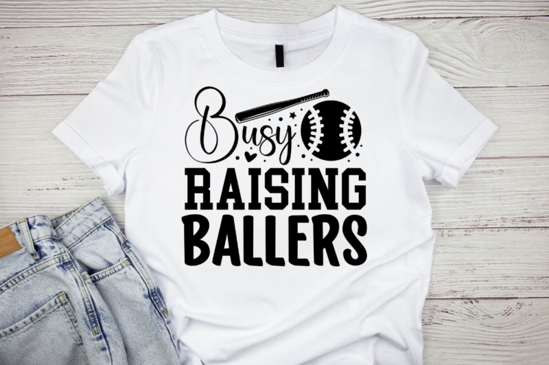 Busy Raising Ballers shirt, Happy Baseball, Baseball Svg, Vintage, Svg  Design, Cutting File, Cricut, Sticker, Mug, Slogan T-shirt, T-shirt Design  , Stock Vector