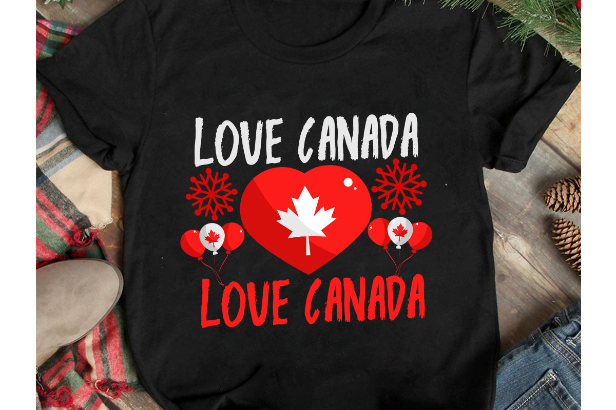 love Canada T-Shirt Design, love Canada Vector T-Shirt Design On Sale ...