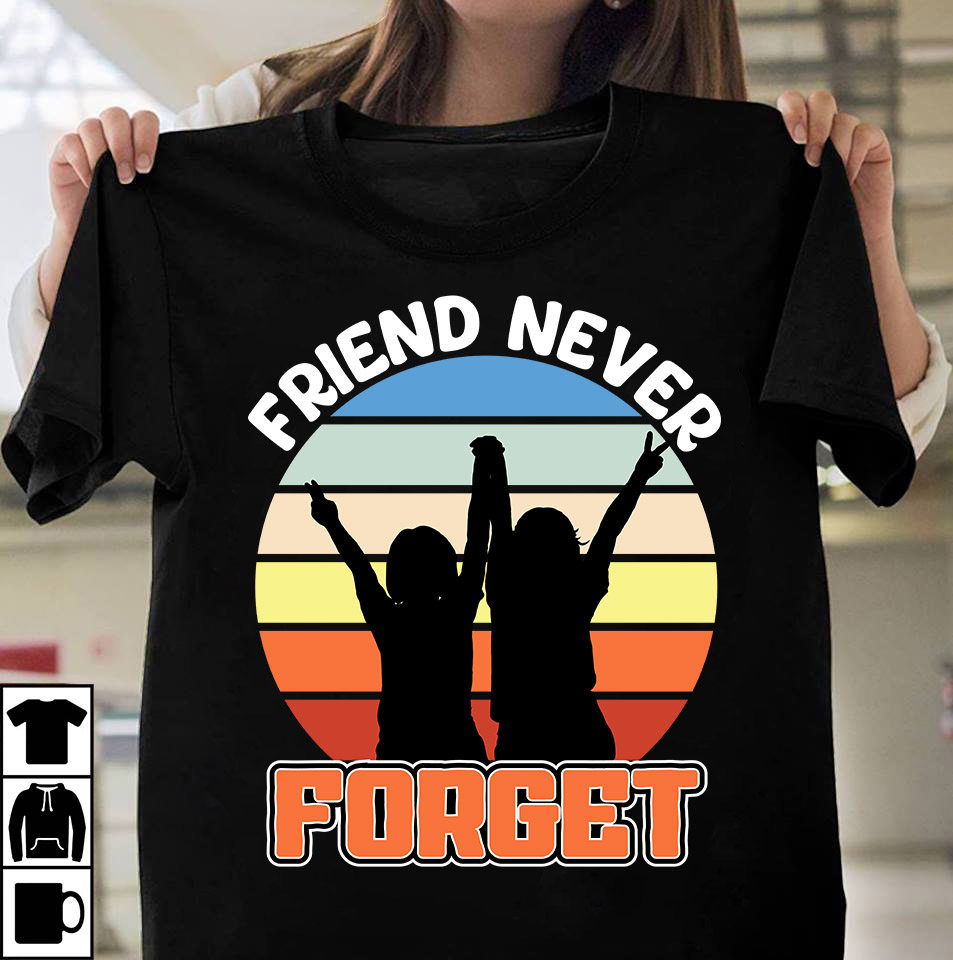 friends-never-forget-t-shirt-design-seventeen-friendship-greeting