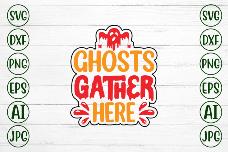 Ghost Gather Here