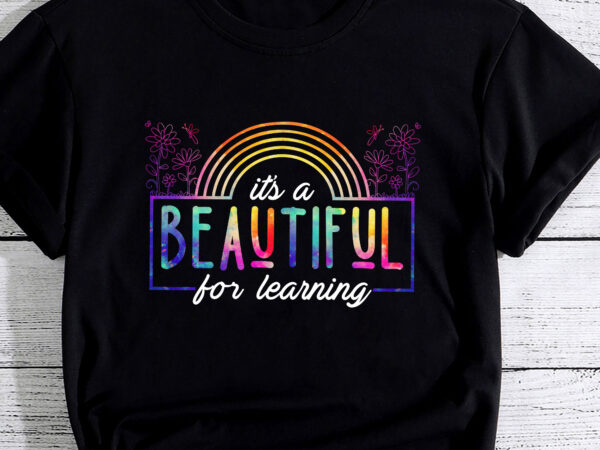 It_s a beautiful day for learning teacher students women t shirt design for sale