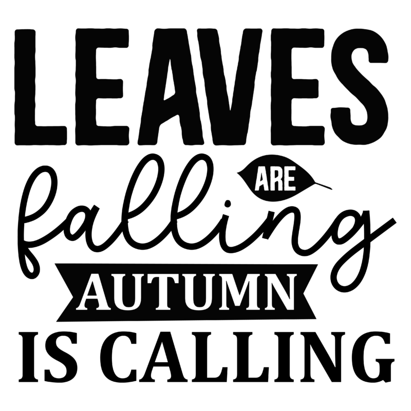 Leaves are falling autumn is tshirt design