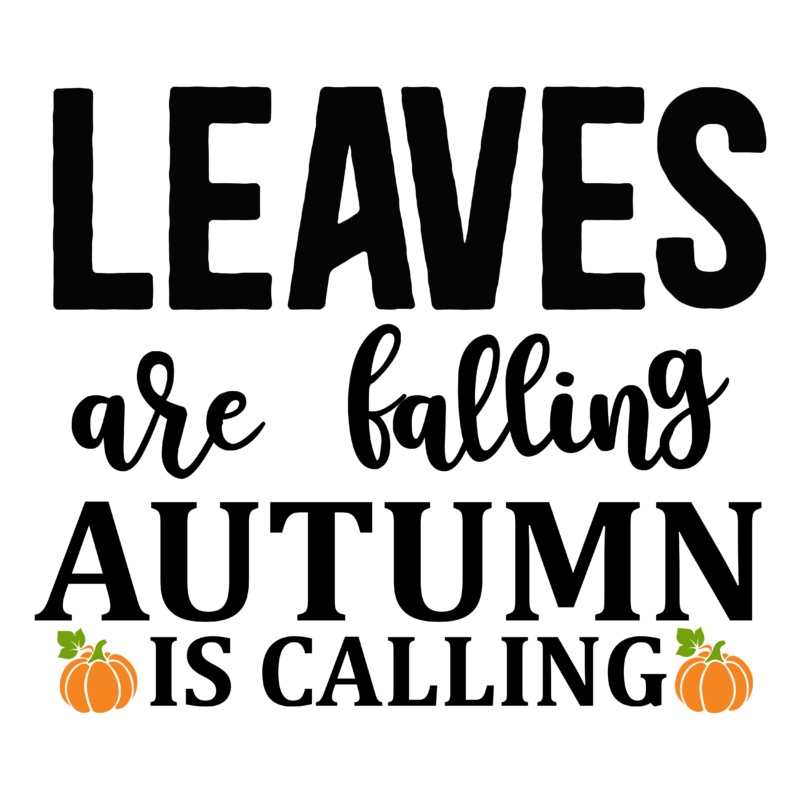 Leaves are falling autumn is tshirt design