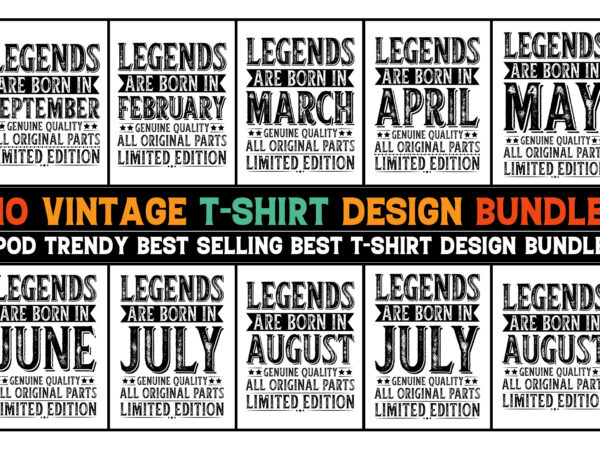 Legends are born t-shirt design bundle