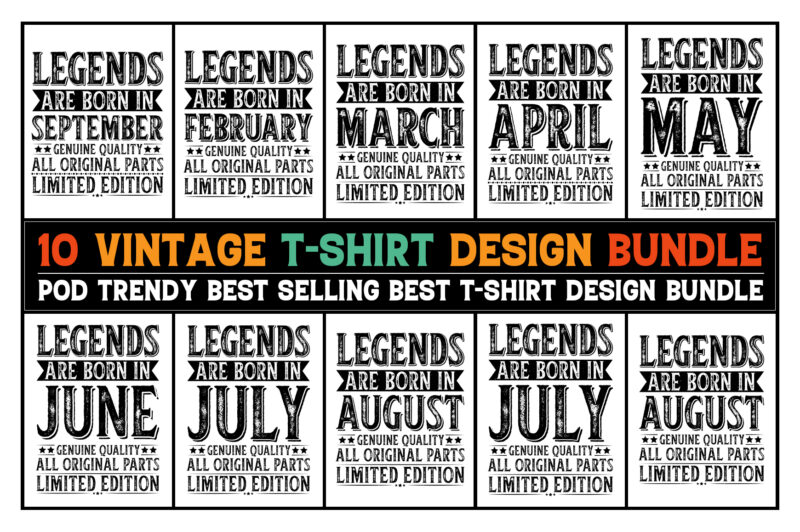 Legends are Born T-Shirt Design Bundle