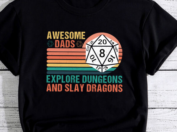 Mens awesome dads explore dungeons dm rpg dice dragon pc t shirt designs for sale