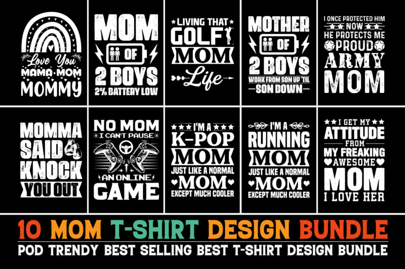 Mom T-Shirt Design Bundle