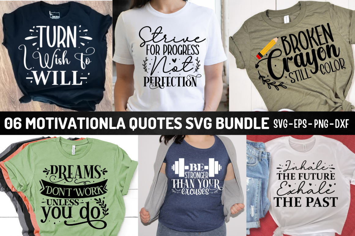 Motivational Quotes SVG Bundle, Motivational Quotes t-shirt Bundle ...