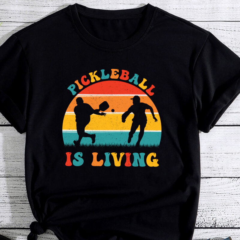 Pickleball is Living Paddleball Lover Men Women PC