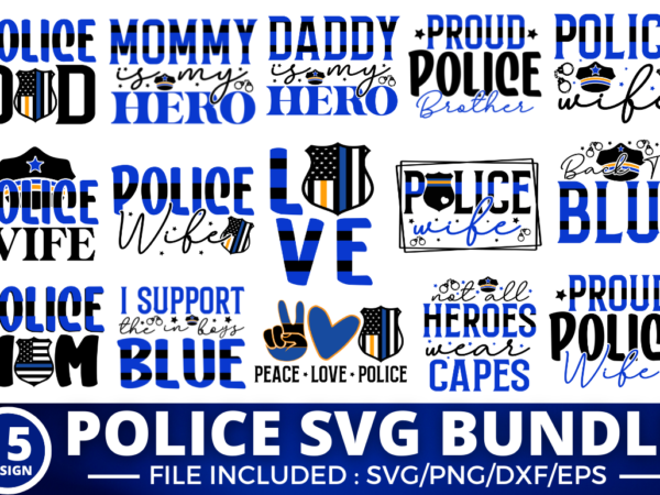 Police svg bundle ,police quote t-shirt bundle