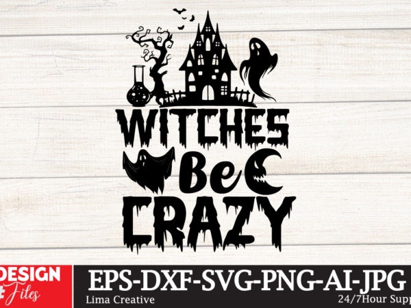 Witches be crazy t-shirt design,helloween,tshirt,design halloween,t,shirt,design halloween,t,shirt,design,ideas halloween,t-shirt,design,templates scary,halloween,t,shirt,designs halloween,svg,t,shirt,design halloween,michael,myers,t,shirt,design halloween,toddler,t,shirt,designs halloween,t,shirt,embroidery,designs halloween,movie,t,shirt,designs easter,t,shirt,design,ideas halloween,movie,t,shirt,design halloween,t-shirt,design designer,halloween,shirts etsy,halloween,t,shirts t-shirt,design,for,halloween cute,t,shirt,design,ideas halloween,t,shirt,ideas,diy halloween,t-shirt,ideas halloween,shirt,design,ideas modern,t,shirt,design,ideas m,and,m,halloween,shirts halloqueen,shirt r,halloween v,halloween,costume v,neck,halloween,shirts