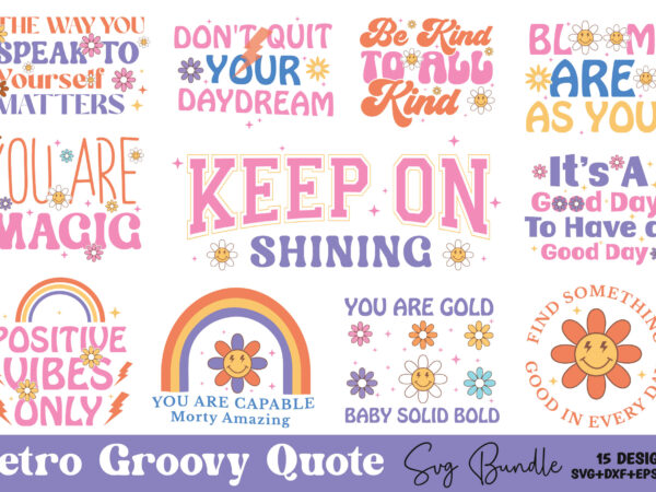 Retro groovy quote svg bundle t shirt design online