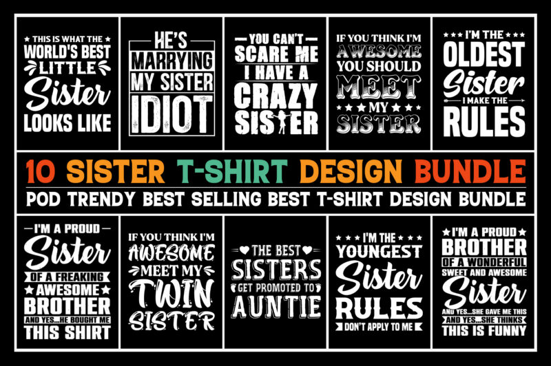 Sister T-Shirt Design Bundle