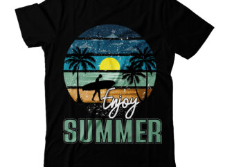 Enjoy Summer T-Shirt Design, Enjoy Summer Vector T-Shirt Design On Sale, Summer Camp Summer Season T-Shirt Design, Summer Camp Summer Season Vector T-Shirt Design On Sale, Summer T-Shirt Design, Summer