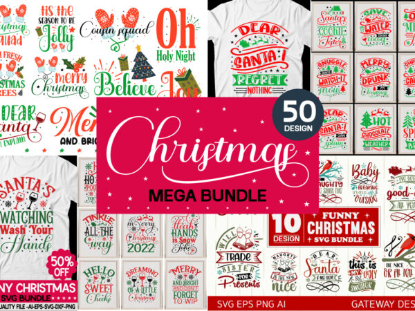 Christmas svg bundle,christmas mega bundle, christmas svg bundle, christmas 2022 svg, christmas svg, winter svg, holidays svg,commercial use cut files cricut ,funny christmas svg bundle, christmas sign svg , merry t shirt vector file