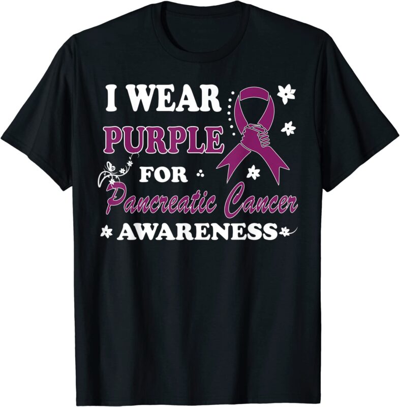 15 Pancreatic Cancer Awareness Shirt Designs Bundle For Commercial Use Part 4, Pancreatic Cancer Awareness T-shirt, Pancreatic Cancer Awareness png file, Pancreatic Cancer Awareness digital file, Pancreatic Cancer Awareness gift,