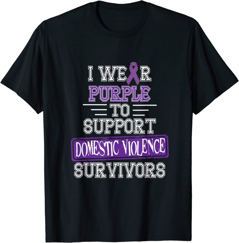 15 Domestic Violence Awareness Shirt Designs Bundle For Commercial Use Part 4, Domestic Violence Awareness T-shirt, Domestic Violence Awareness png file, Domestic Violence Awareness digital file, Domestic Violence Awareness gift,