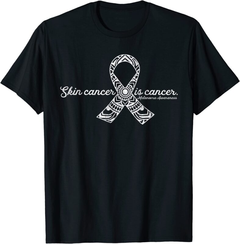 15 Melanoma And Skin Cancer Shirt Designs Bundle For Commercial Use Part 3, Melanoma And Skin Cancer T-shirt, Melanoma And Skin Cancer png file, Melanoma And Skin Cancer digital file,