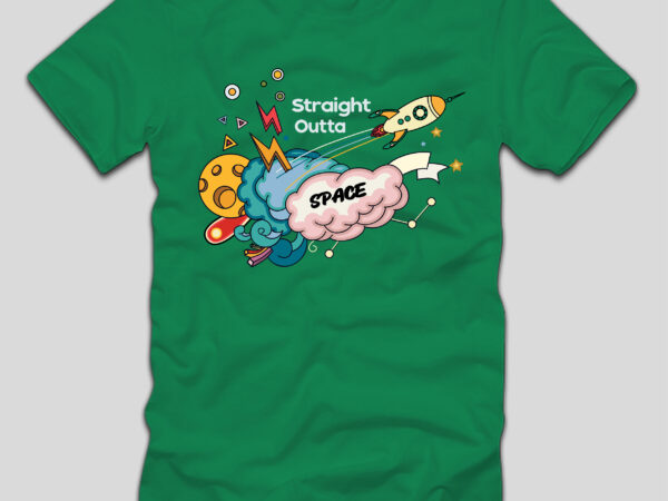 Straight outta space t-shirt design,final space t-shirt design,space, spacex, space song, space cadet, spacex launch, spacex starship, space jam, space documentary 2023, space exploration, space engineers, spaceship, space oddity, space