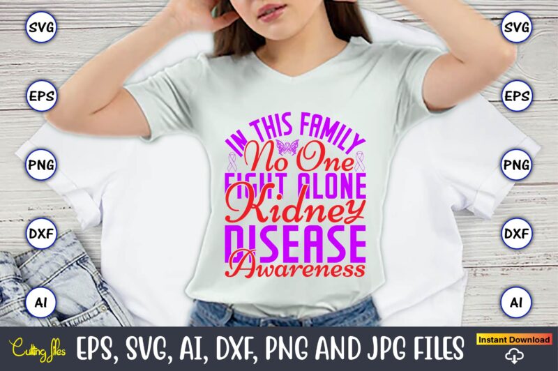 In This Family No One Fight Alone Kidney Disease Awareness,Hepatitis Day, Hepatitis Day t-shirt, Hepatitis Day design, Hepatitis Day t-shirt design, Hepatitis Daydesign bundle,I Wear Red And Yellow Svg Png,