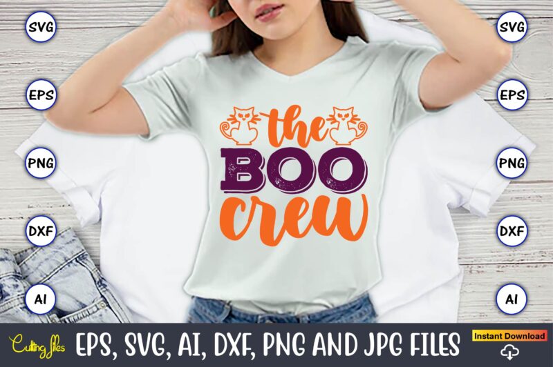 The Boo Crew,Halloween,Halloween t-shirt, Halloween design,Halloween Svg,Halloween t-shirt, Halloween t-shirt design, Halloween Svg Bundle, Halloween Clipart Bundle, Halloween Cut File, Halloween Clipart Vectors, Halloween Clipart Svg, Halloween Svg Bundle ,