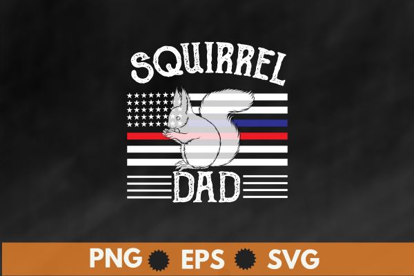 Squirrel dad american-flag funny saying squirrel lover t shirt design vector, squirrel dad, american-flag, funny saying, squirrel lover, wild animal, squirrel hunting, funny squirrel hunting