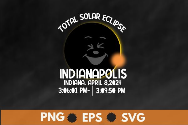 Indianapolis indiana in total solar eclipse 2024 t-shirt design vector, solar eclipse 2024, astronomy lovers, usa totality april pair, solar eclipse glasses make friends, family smile, solar eclipse gifts, eclipse watchers,