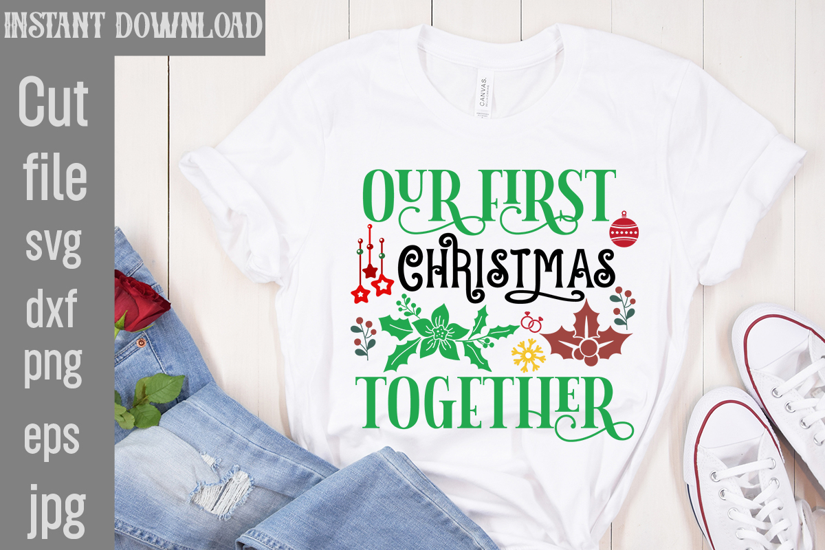 our-first-christmas-together-t-shirt-design-nuts-about-christmas-t