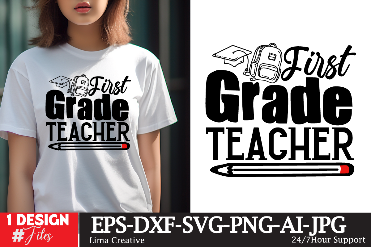 First Grade Teacher Tshirt Design ,back,to,school back,to,school,cast