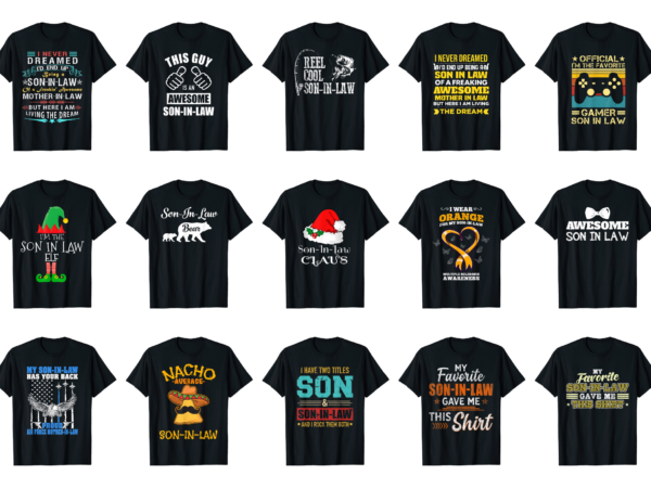 15 son in law shirt designs bundle for commercial use part 4, son in law t-shirt, son in law png file, son in law digital file, son in law gift,