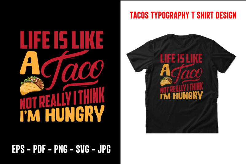 Tacos graphic t shirt design bundle, World tacos day t shirt, World typography tacos day t shirt design, Tacos lettering t shirt, tacos t shirt design, taco t shirts designs,