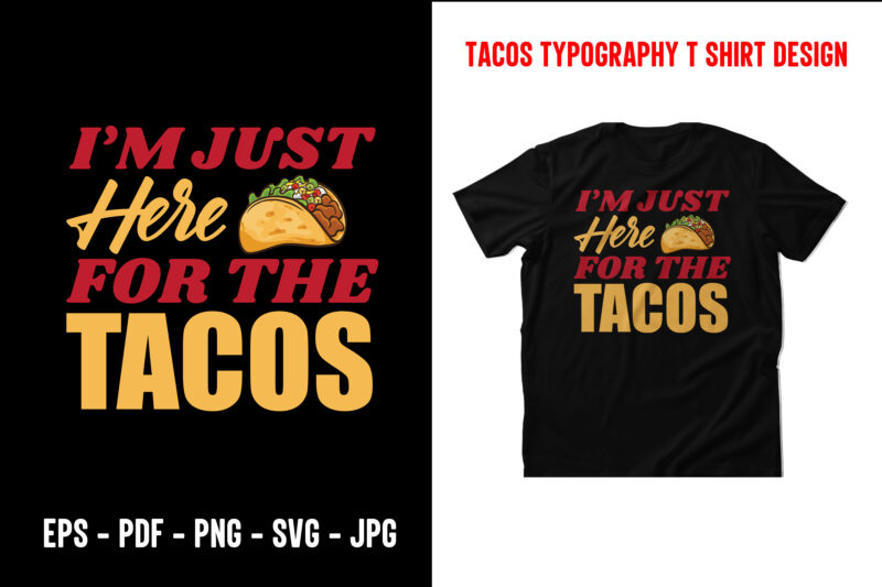 Tacos graphic t shirt design bundle, World tacos day t shirt, World typography tacos day t shirt design, Tacos lettering t shirt, tacos t shirt design, taco t shirts designs,