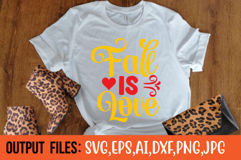 Fall Is Love SVG Cut File