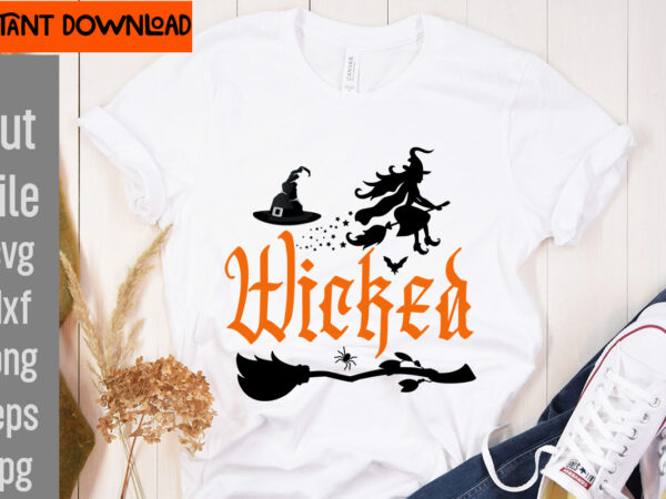 Wicked t-shirt design,trick or treat t-shirt design,31 october t-shirt design,halloween t-shirt design bundle, halloween t-shirt design bundle quotes,halloween mega t-shirt design bundle, happy halloween t-shirt design, halloween halloween,horror,nights halloween,costumes halloween,horror,nights,2023