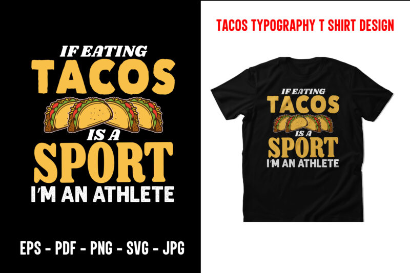 Tacos graphic t shirt design bundle, World tacos day t shirt, World typography tacos day t shirt design, Tacos lettering t shirt, tacos t shirt design, taco t shirts designs,