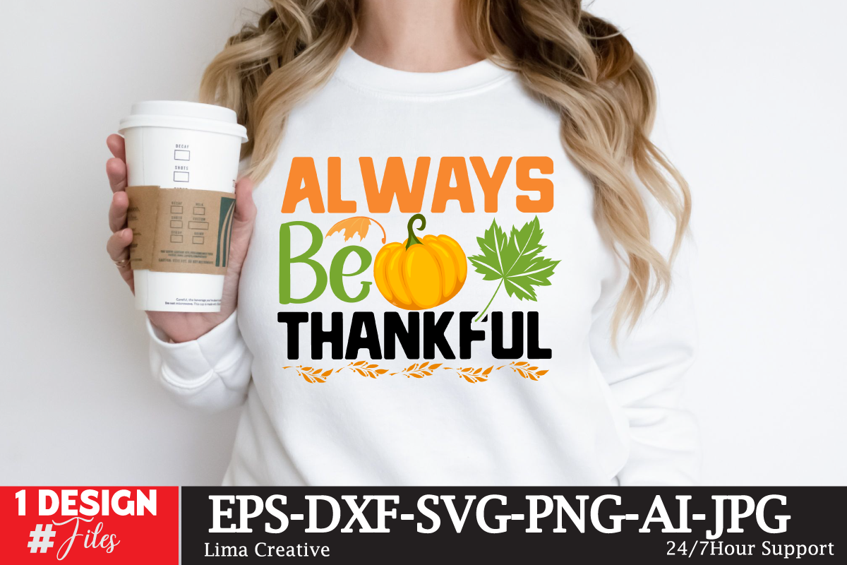 Always Be Thankful Tshirt Design,Fall Buket List Tshirt Design,Autumn