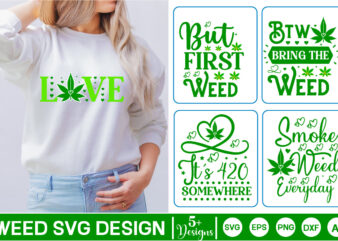 Weed SVG Bundle Weed svg, Weed svg bundle, Weed Leaf svg, Marijuana svg, Svg Files for Cricut ,Weed Svg, Cannabis Svg, Stoner Svg Bundle, Marijuana Svg, Weed Smokings Svg files