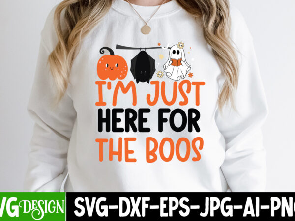 I’m just here for the boos t-shirt design, i’m just here for the boos vector t-shirt design on sale, witches be crazy t-shirt design, witches be crazy vector t-shirt design,