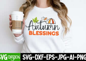 Autumn Blessing T-Shirt Desgn, Autumn Blessing Vector T-Shirt Design, Fall SVG Bundle, Fall Svg, Autumn Svg, Thanksgiving Svg, Fall Svg Designs, Fall Svg Sign, Autumn Bundle Svg,Retro Fall SVG Bundle,