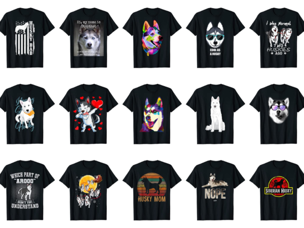 15 husky shirt designs bundle for commercial use part 5, husky t-shirt, husky png file, husky digital file, husky gift, husky download, husky design