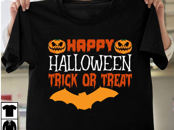 Happy halloween trick or treat t-shirt design, happy halloween t-shirt design, halloween halloween,horror,nights halloween,costumes halloween,horror,nights,2023 spirit,halloween,near,me halloween,movies google,doodle,halloween halloween,decor cast,of,halloween,ends halloween,animatronics halloween,aesthetic halloween,at,disneyland halloween,animatronics,2023 halloween,activities halloween,art halloween,advent,calendar halloween,at,disney halloween,at,disney,world adult,halloween,costumes