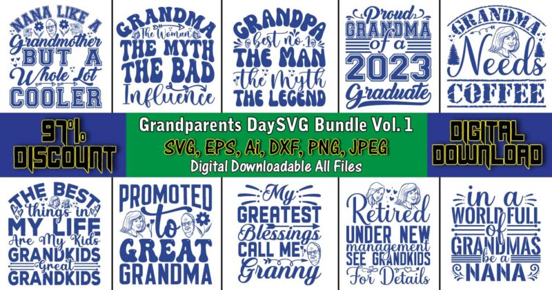 Grandparents Day SVG Bundle Vol. 1,Grandparents Day, Grandparents Day t-shirt, Grandparents Day design,Grandparents Day Svg Bundle, Grandpa Svg, Grandkids Svg, Grandma Life Svg, Nana Svg, Happy Grandparents Day, Grandma Shirt,