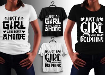 Just A Girl T-Shirt Design